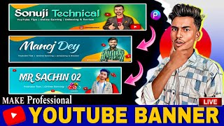 Youtube Banner Kaise Banaye🥳 Manoj Dey जैसा Banner Kaise बनाये🔥 How to Make Youtube Banner😱 [upl. by Gravante368]