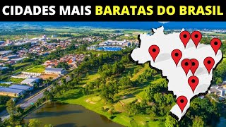 10 CIDADES MAIS BARATAS DO BRASIL PARA MORAR [upl. by Reedy65]