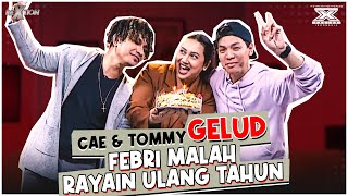 Cae amp Tommy Gelud Febri Malah Rayain Ulang Tahun  ReXtion [upl. by Eat]