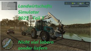 LS 25 7 Landwirtschafts Simulator 2025 [upl. by Hoeg]