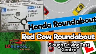 Red Cow Roundabout  Honda Roundabout  Slough Test Centre  LDSCHOOLLTD [upl. by Ainitsirhc]