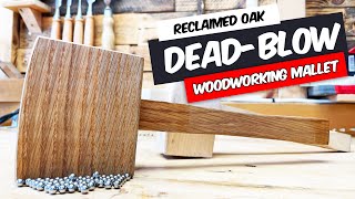 Easy Dead Blow Mallet  Beginner friendly DIY project made with reclaimed oak and ball bearing balls [upl. by Ikairik171]