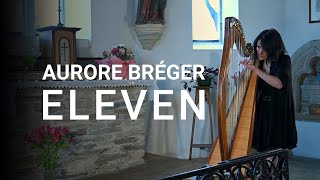 Harpe celtique  Aurore Bréger  Eleven [upl. by Mareld]