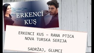 NOVA TURSKA SERIJA ERKENCI KUSRANA PTICA SADRŽAJGLUMCI [upl. by Antoinette]