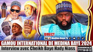 🔴DIRECT Gamou Médina baye 2024  Interview Cheikh Baye Hady Niass [upl. by Nims]