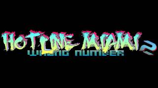 Hotline Miami 2 Wrong Number Soundtrack  Run [upl. by Nyliac]