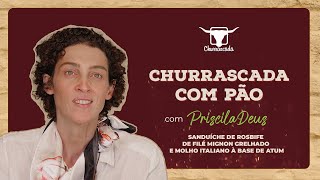 Churrascada com Pão Ep 17  Sanduíche com Rosbife de Filé Mignon e molho italiano à base de atum [upl. by Acimaj68]