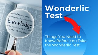 Things You Need to Know Before You Take the Wonderlic Test [upl. by Aipotu]