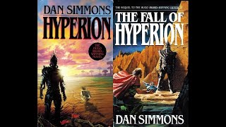 Hyperion and Fall of Hyperion by Dan Simmons Full Review Analysis Exploration Podcast Style [upl. by Refinnaej238]