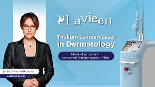 Thulium Lavieen Laser in Dermatology [upl. by Hauge]