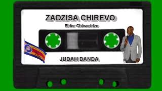 Zadzisa Chirevo by Elder Chiwaridzo [upl. by Reeba983]