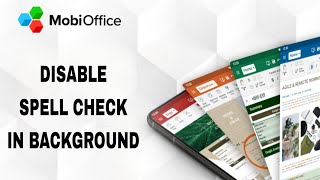How To Disable Spell Check In Background On MobiOffice App [upl. by Nemraciram266]