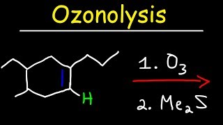 Ozonolysis  Oxidative Cleavage of Alkenes [upl. by Arri132]