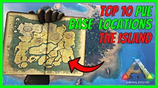 TOP 10 PVE BASE LOCATIONS  THE ISLAND  Beginners Guide  ARK Survival Evolved 2022 S1 E4 [upl. by Sedaiuqlem]