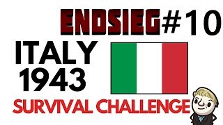 HoI4  Endsieg  1943 WW2 Italy  10 One Step Forward One step back ONE FORWARD [upl. by Mahgem908]