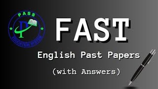 FAST Entry Test Preparation 2024 English Past papers with Answers I English Past Papers FAST [upl. by Adamok862]