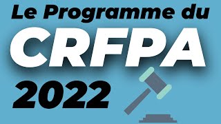 Le Programme Officiel du CRFPA 2023 les chapitres à apprendre  CRFPA [upl. by Krenn496]