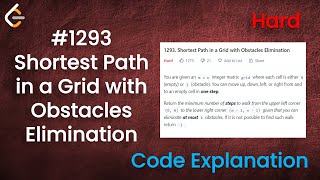 Shortest Path in a Grid with Obstacles Elimination  Live Coding with Explanation  Leetcode  1293 [upl. by Pellegrini268]