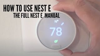 Nest E Manual  How To Use Nest E [upl. by Alenas692]