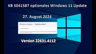 KB 5041587 optionales Windows 11 Update 27 08 2024 [upl. by Florie]