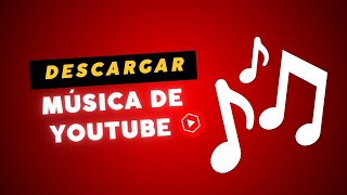 Como descargar música de YouTube Audio Gratis a tu celular 2024 [upl. by Trish]