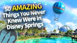 50 AMAZING Things You Never Knew Were in Disney Springs [upl. by Odeen]