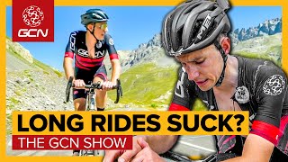 5 Reasons Why Long Rides Are Sht…But Are They  GCN Show Ep 571 [upl. by Nhguav]