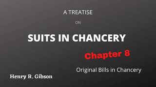 Chapter 8 Original bills in chancery [upl. by Suzanna]