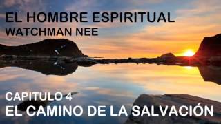 EL HOMBRE ESPIRITUAL WATCHMAN NEE PRIMERA SECCION CAPITULO 4 Audiolibro [upl. by Ia]