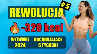 WYZWANIE Odchudzające REWOLUCJA 🔥Trening 5 320 KCAL [upl. by Sirtimid]