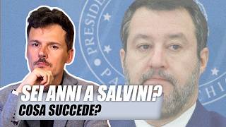 Richiesti sei anni di carcere per Salvini cosa succede [upl. by Ettevroc]