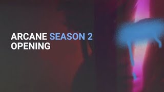 ARCANE SEASON 2 OPENING HD [upl. by Nazar]