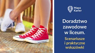 Doradztwo zawodowe w liceum Scenariusze i praktyczne wskazówki [upl. by Dlarrej]