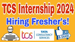 TCS Internship 2024 Recruitment for Freshers of 2023  2024 and 2025 Batch Apply OnlineTCS 2024 [upl. by Nilac]