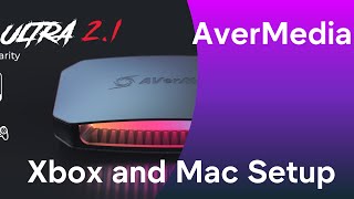 AverMedia Live Gamer Ultra 21 setup for xbox and Mac [upl. by Circosta]