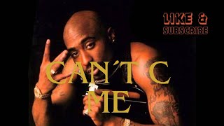 CAN´T C ME  TUPAC [upl. by Colette193]