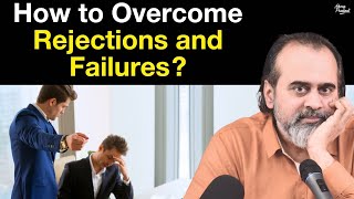 How to overcome rejections and failures  Acharya Prashant with Delhi University 2023 [upl. by Karen]