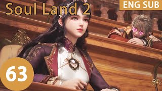 ENG SUB  Soul Land 2 EP63 Part1 [upl. by Valeria]