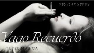 VAGO RECUERDO [upl. by Tenner]