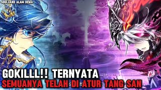 BAGIAN 14 DI SEGEL DI PENJARA TERNYATA INI ADALAH RENCANA TANG SAN ITU SENDIRI‼️ SOULLAND 25 [upl. by Notyal]