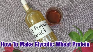 How To Make Wheat 🌾 Protein Extract Step by step hydrolyzed wheat protein  phytokeratin [upl. by Levey]