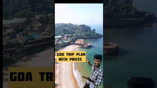 GOA trip plan with prices shorts trending viralvideo ytshorts [upl. by Ehcsrop]