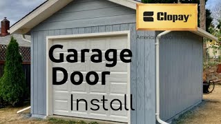 Single Garage Door Install  Clopay [upl. by Anomahs]