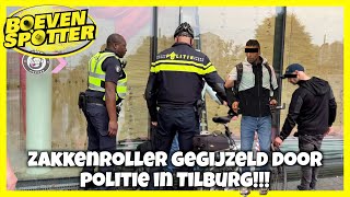 BOEVENSPOTTER ZAKKENROLLER GEGIJZELD DOOR POLITIE IN TILBURG 192 [upl. by Esiahc]