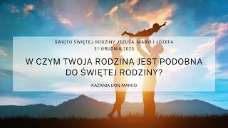 Święto Świętej Rodziny Jezusa Maryi i Józefa [upl. by Teena223]