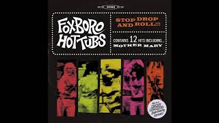 Foxboro Hot Tubs  27th Avenue Shuffle HQ [upl. by Rubbico]