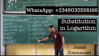 Logarithm 2  Substitutions in Logarithm excellenceacademy jonahemmanuel [upl. by Sezen947]