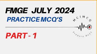 FMGE July 2024 PRACTICE MCQS  TOPICS  NEETPG PRACTICE MCQS  Part  1 [upl. by Tamberg]