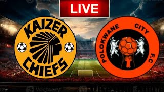 Polokwane City vs Kaizer Chiefs live Match Score today [upl. by Granniah980]