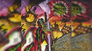 A Tribe Called Quest  Beats Rhymes and Life FULL ALBUM HQ [upl. by Broida]